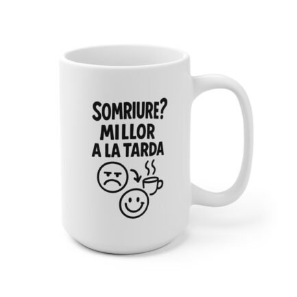 Tassa Somriure? Millor a la tarda