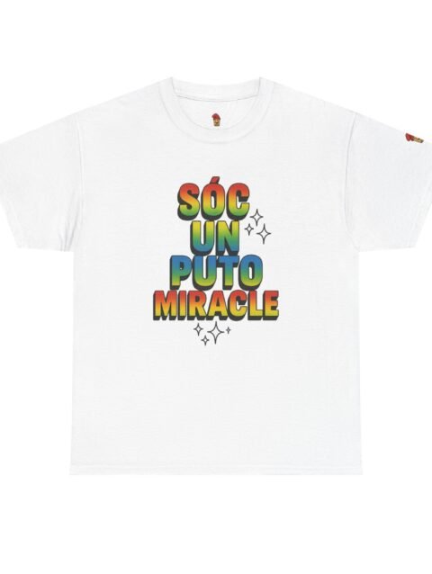 Samarreta Sóc un puto miracle
