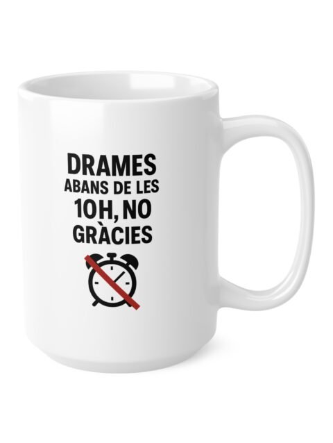 Tassa Drames abans de les 10h, no gràcies