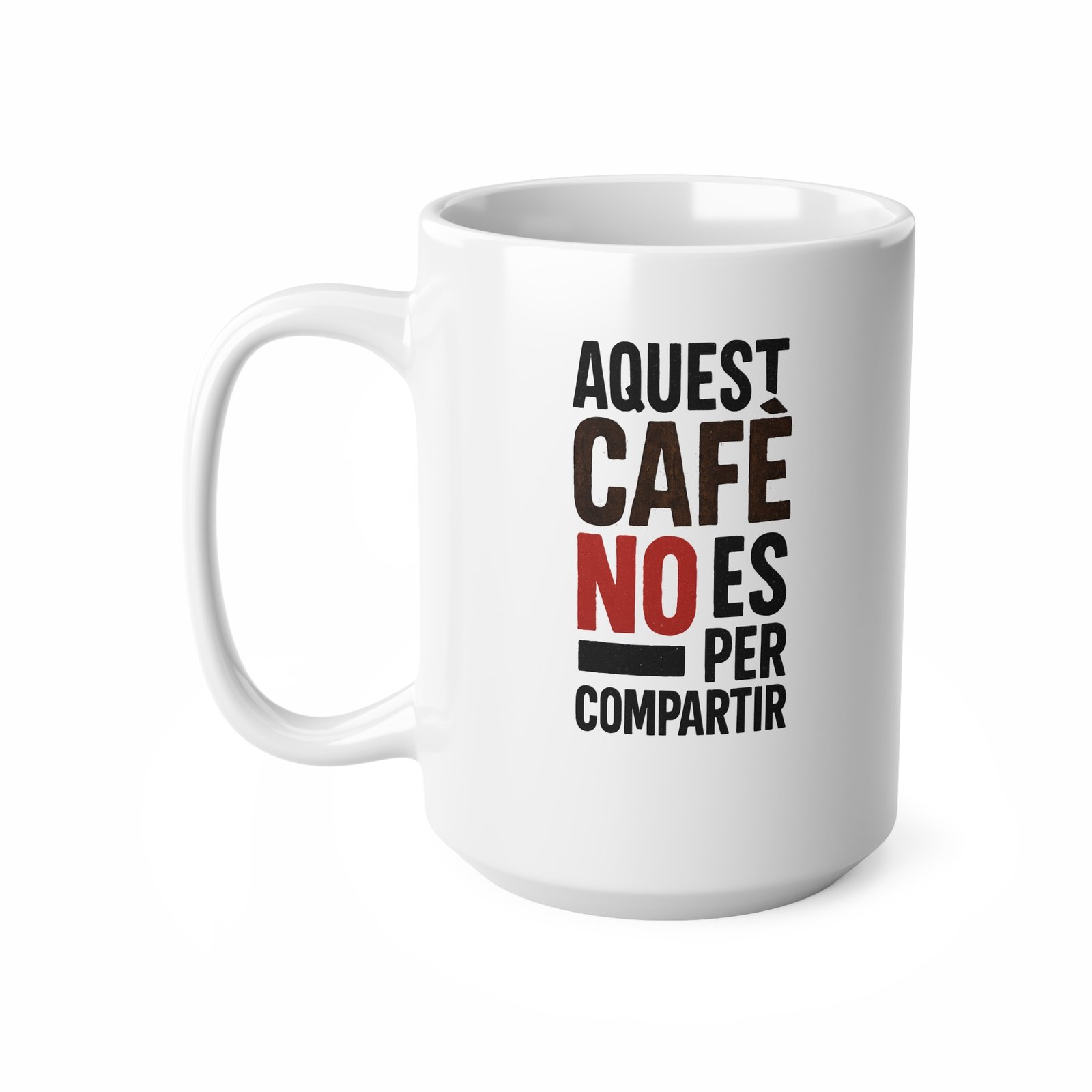 Tassa Aquest cafè no és per compartir - Imatge 3