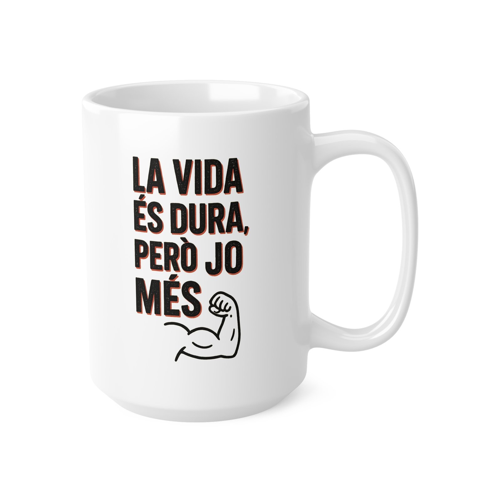 Tassa La vida és dura, però jo més