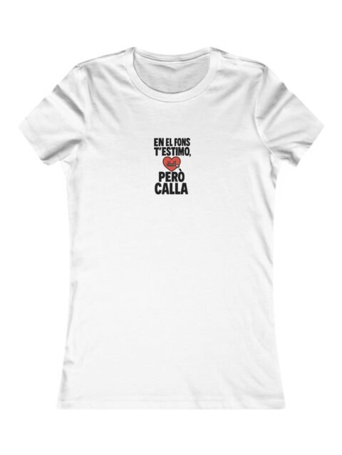 Samarreta Dona En e-fons-t’estimo,-però-calla